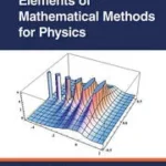 Elements of Mathematical Methods for Physics_EPUB