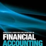 Questions, Exercises and Problems in Financial Accounting: A Concepts-based Introduction_PDF