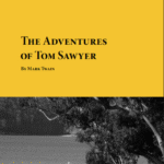 The adventures of Tom Sawyer
